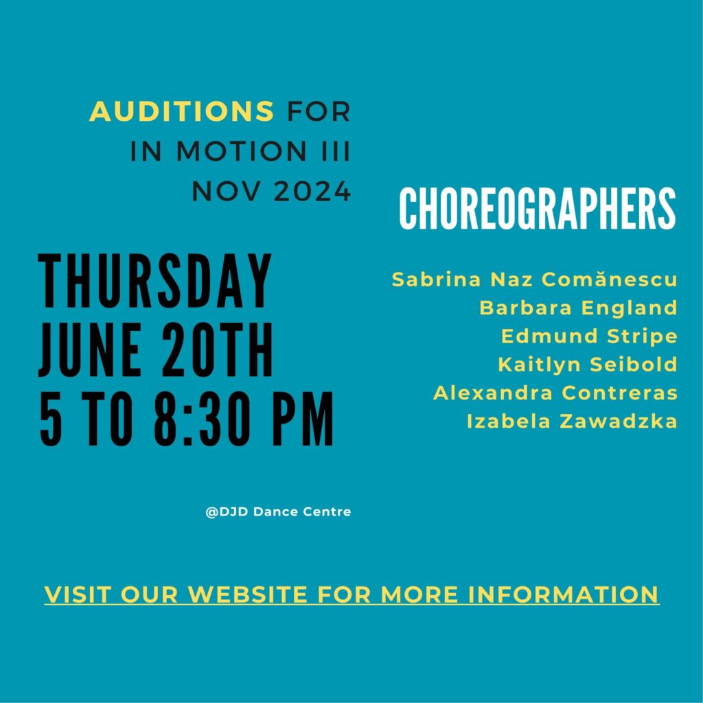 Graphic to promote auditions for In Motion III occurring on June 20, 2024 at DJD Dance Centre