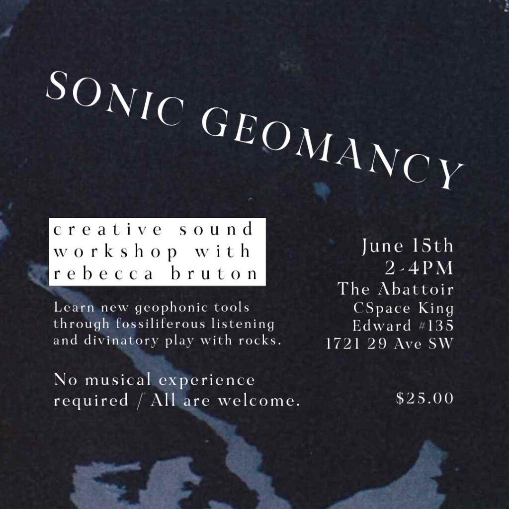 Graphic for Sonic Geomancy creative sound workshop with rebecca bruton on June 15, 2024