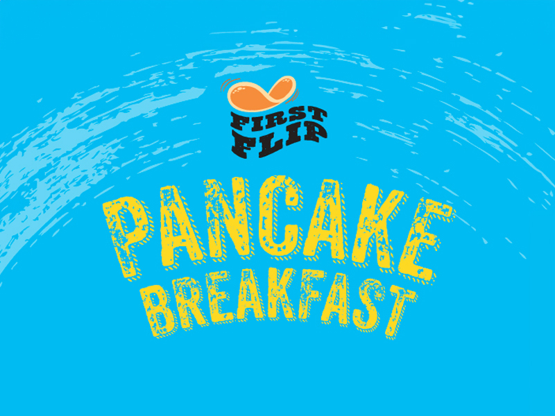 Graphic for the First Flip pancake breakfast on Thursday, July 4, 2024