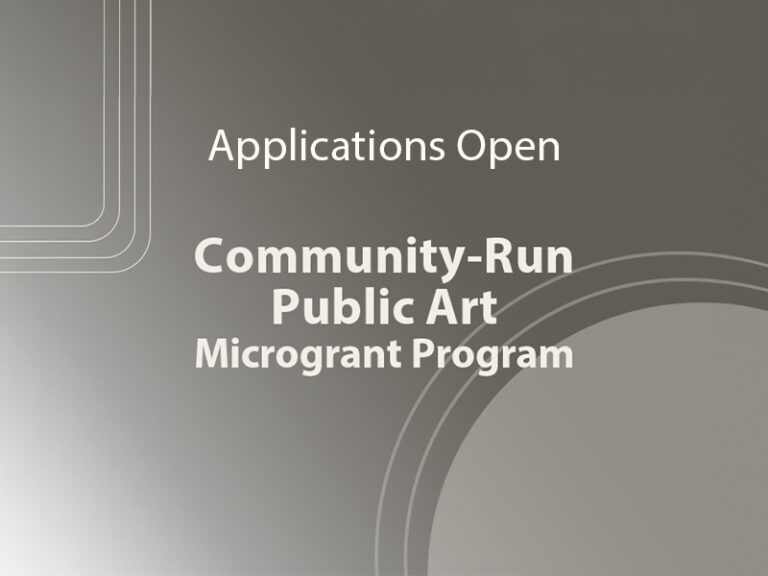 Graphic to highlight the Community Run Public Art Microgrant Program is open for applications