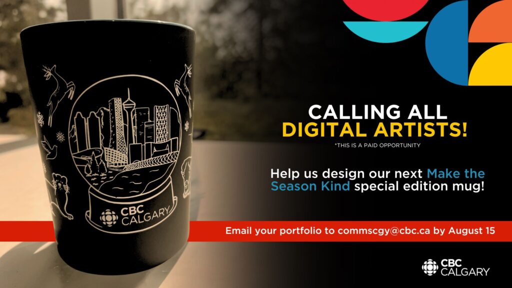 Graphic from CBC Calgary for local digital artists for their Make the Season Kind campaign.