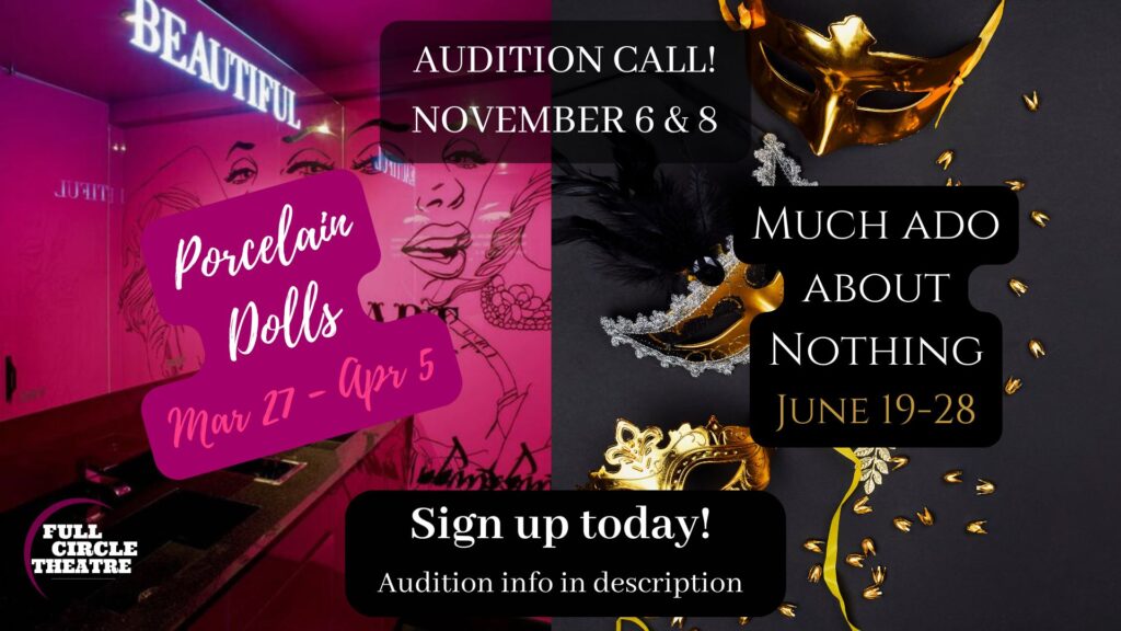 Graphic for Full Circle Theatre productions and their general auditions