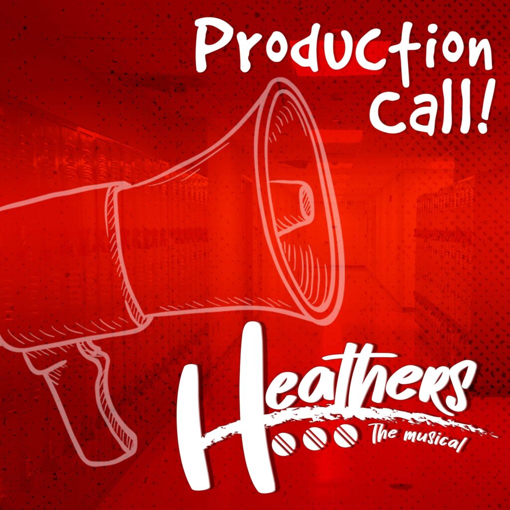 Production call graphic for Heathers The Musical