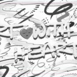 Black and white artwork with playful, swirling doodles and cartoon-style faces. Large text in the center reads “START WITH THE HEART” with a smiling heart illustration between the words.