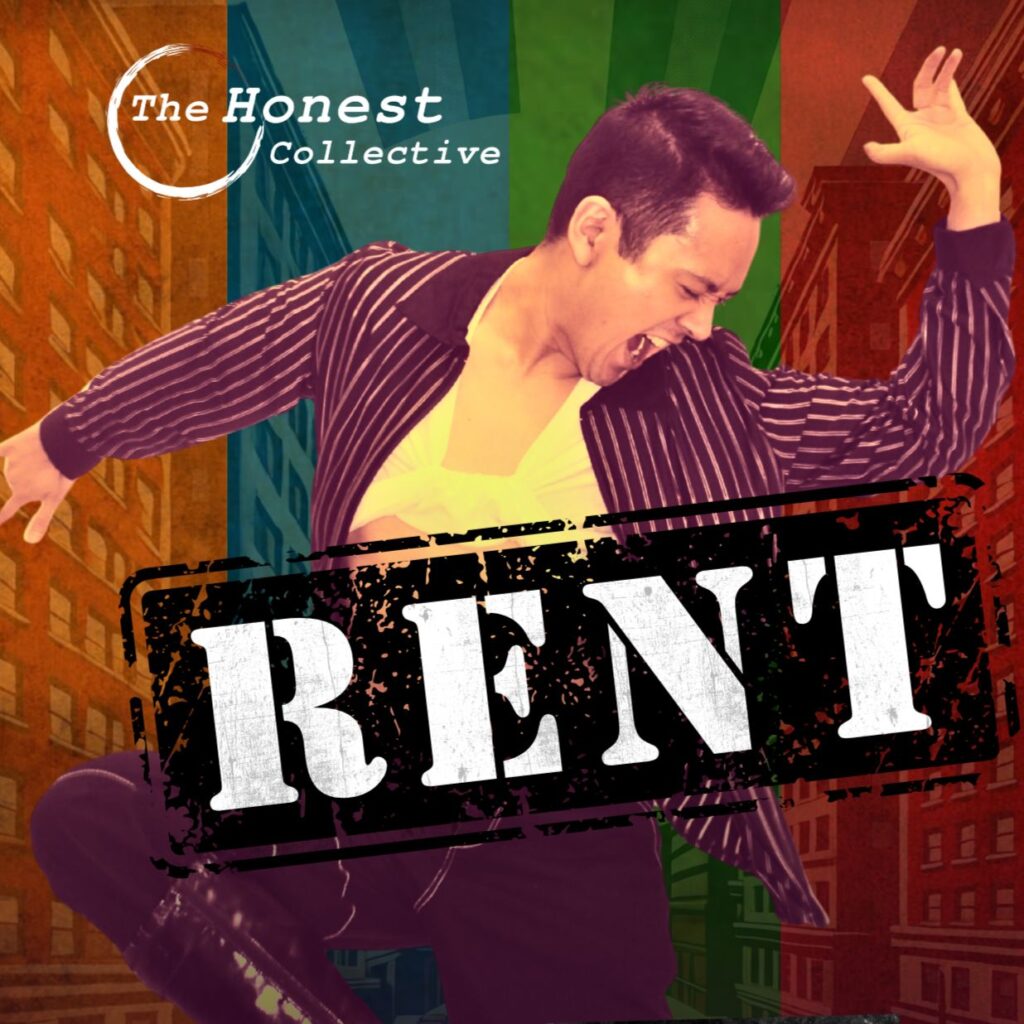 A poster for The Honest Collective production of "RENT".
