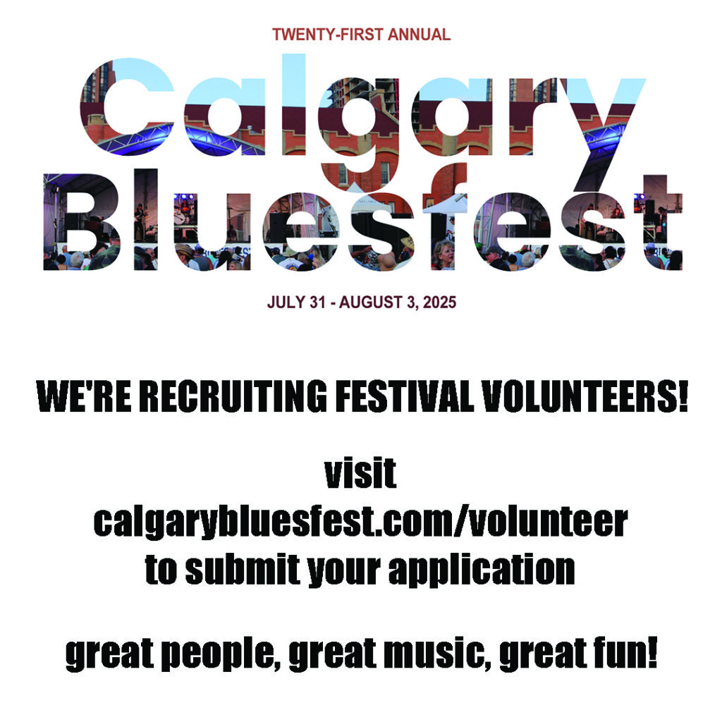 Calgary Bluesfest, great people, great music, great fun!