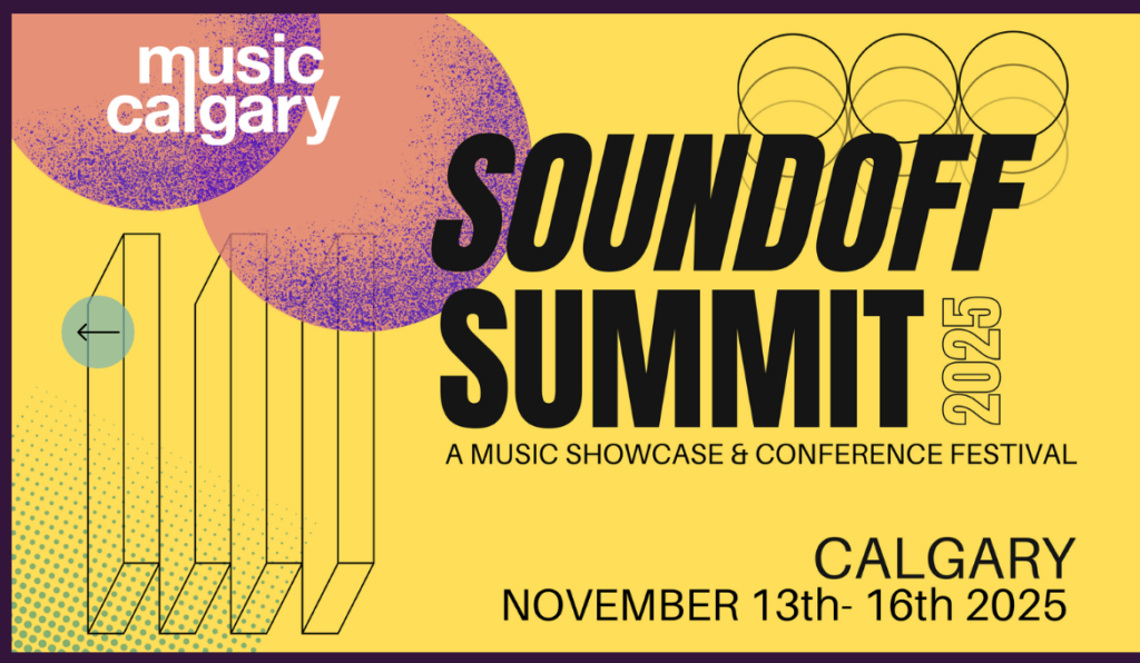 Graphic for the SoundoffSummit 2025 by Music Calgary