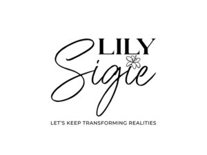 Black text on white background reading Lily Sigie Let's Keep Transforming Realities