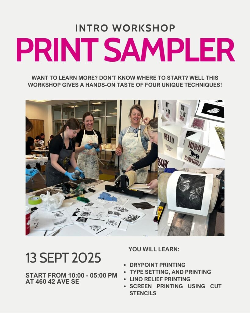 A group of artists seem to be enjoying the studio, as they make prints using ink and various print materials. Copy: Want to learn more? Don't know where to start? Well this workshop gives a hands-on taste of four unique techniques! 13 September 2025