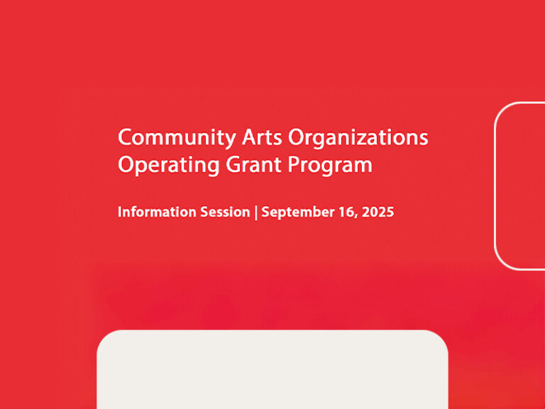 Graphic with copy: Community Arts Organizations Operating Grant Program, Information Session | September 16, 2025
