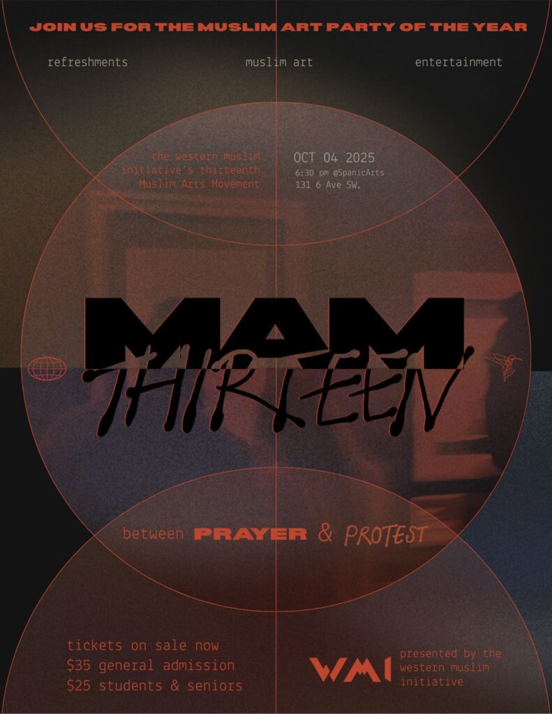 A poster advertising The 13th Annual Muslim Art Movement (MAM XII) Oct 04, 2025 | Refreshments, Muslim art, entertainment