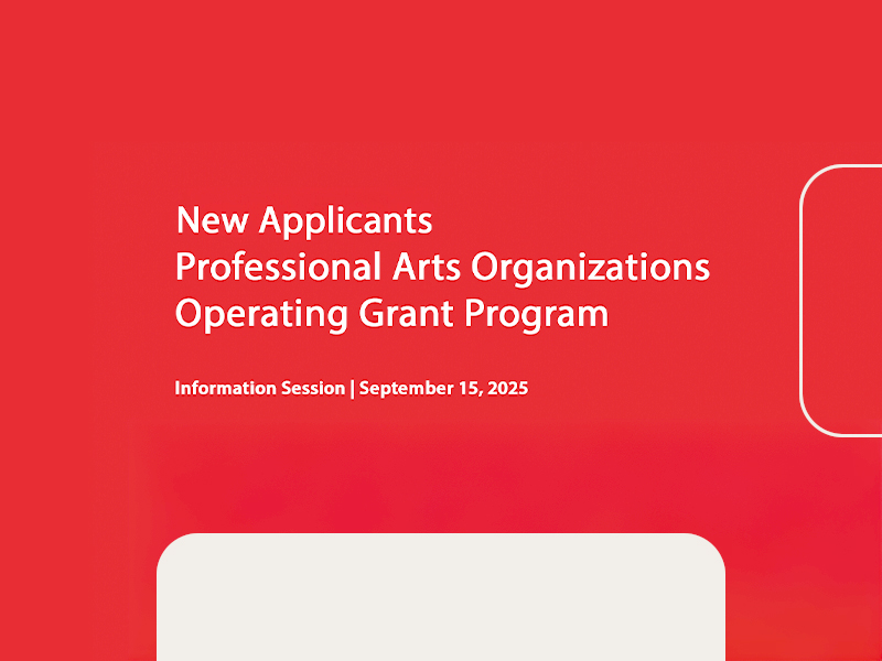 New-Applicant-Professional-Arts-Organizations Operating Grant Program with the copy: Information session, September 15