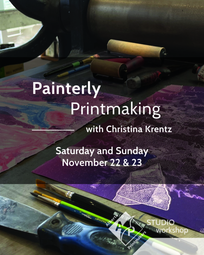 Graphic for the Painterly Printmaking workshop with Christina Krentz which includes printmaking materials arranged near artwork