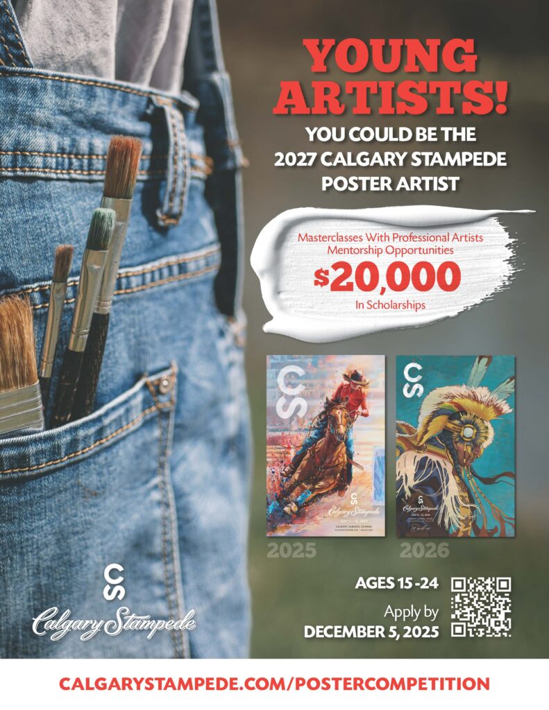 Poster with copy: Young Artists! You could be the 2027 Calgary Stampede Poster Artist