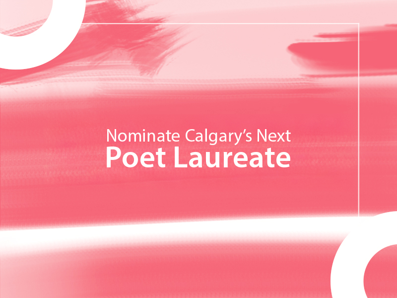 Nominate Calgary's Next Poet Laureate